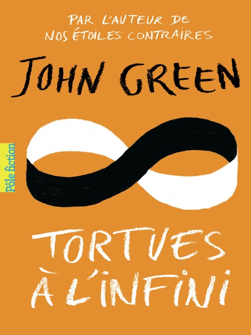 Title details for Tortues à l'infini by John Green - Wait list